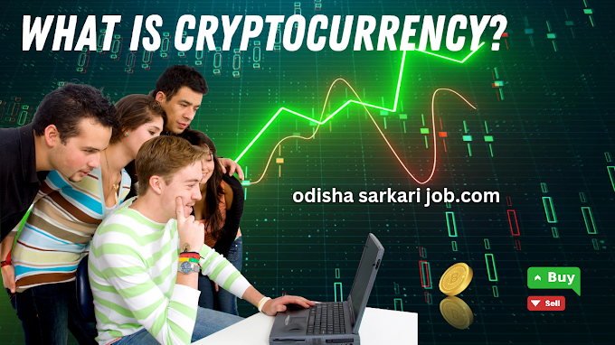 What is cryptocurrency odisha sarkari job.com - Make money with crypto odisha sarkari job.com
